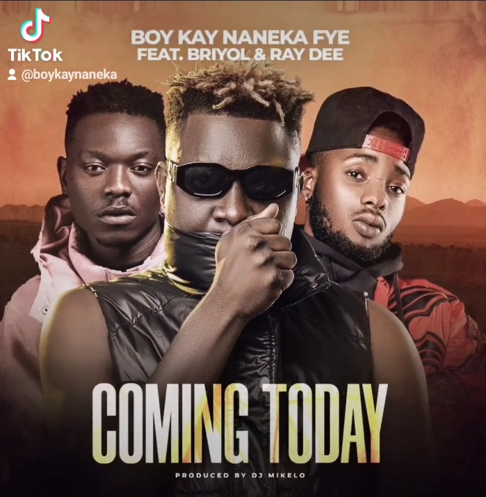 Boy Kay ft. Briyol & Ray Dee – Coming Today Mp3 Download